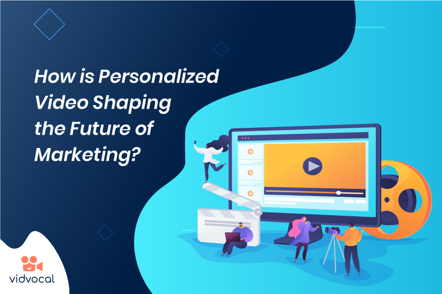 personalized video marketing